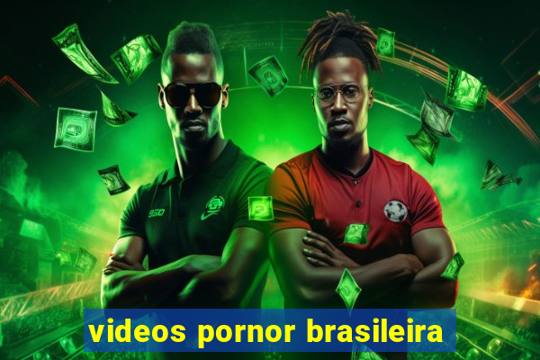 videos pornor brasileira